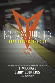 Rescued (Left Behind: The Kids Series Collection #4, Books 13-16)