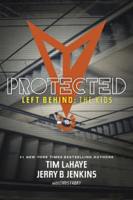 Protected (Left Behind: The Kids Series Collection #10, Books 32-34)