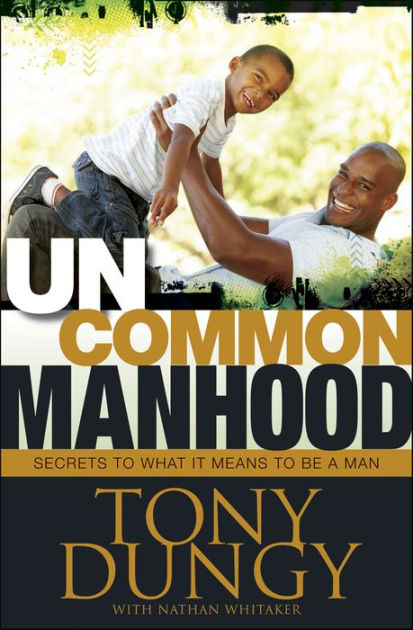 Uncommon by Tony Dungy, Nathan Whitaker - Audiobook 