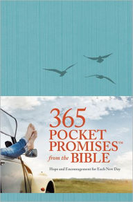 365 Pocket Promises from the Bible: Hope and Encouragement for Each New Day