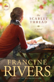 Title: The Scarlet Thread, Author: Francine Rivers