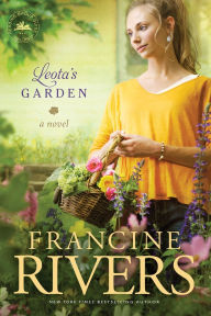 Title: Leota's Garden, Author: Francine Rivers