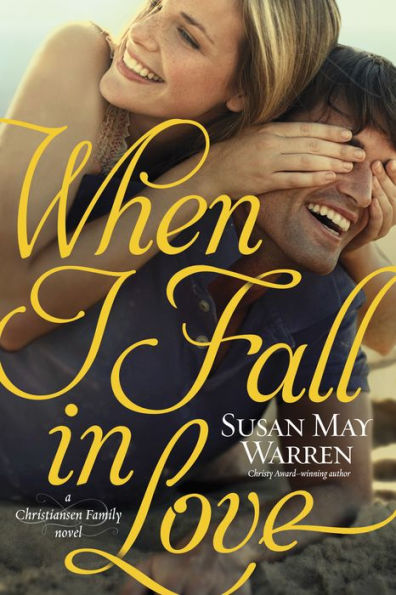 When I Fall in Love (Christiansen Family Series #3)