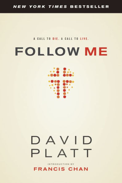 Follow Me: A Call to Die. A Call to Live.