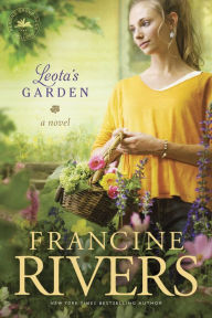 Title: Leota's Garden, Author: Francine Rivers