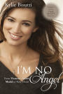 I'm No Angel: From Victoria's Secret Model to Role Model