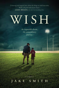 Title: Wish, Author: Jake Smith