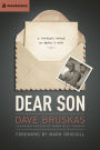 Dear Son: A Father's Advice on Being a Man