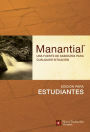 Manantial (Edicion para estudiantes): Una fuente de sabiduria para cualquier situacion