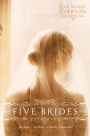 Five Brides