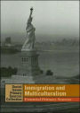 Immigration and Multiculturalism: Essential Primary Sources