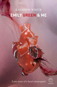 Title: Emily Green and Me, Author: Kathryn White