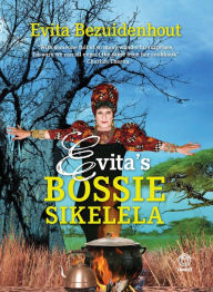 Title: Evita's Bossie Sikelela, Author: Evita Bezuidenhout