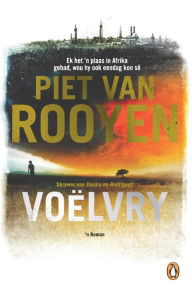 Title: Voëlvry, Author: Piet van Rooyen