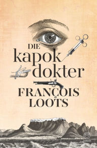 Title: Die kapokdokter, Author: François Loots