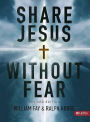 Share Jesus Without Fear