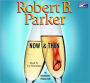 Now and Then (Spenser Series #35)