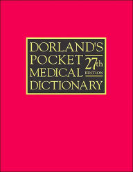 Dorland's Pocket Medical Dictionary with CD-ROM / Edition 27