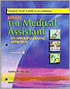 Student Study Guide to Accompany Kinn's The Medical Assistant (Revised Reprint): An Applied Learning Approach / Edition 9