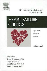 Neurohumoral Modulators in Heart Failure, An Issue of Heart Failure Clinics