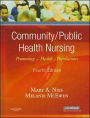 Community/Public Health Nursing: Promoting the Health of Populations / Edition 4