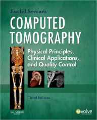 Computed Tomography: Physical Principles, Clinical Applications, and Quality Control / Edition 3