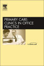 Adolescent Medicine, An Issue of Primary Care: Clinics in Office Practice
