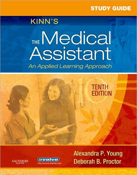 Study Guide For Kinn S The Medical Assistant An Applied Learning Approach Edition 10 Paperback