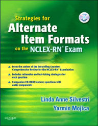 Strategies for Alternate Item Formats on the NCLEX-RN Exam / Edition 1