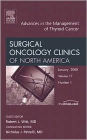Advances in the Management of Thyroid Cancer, An Issue of Surgical Oncology Clinics