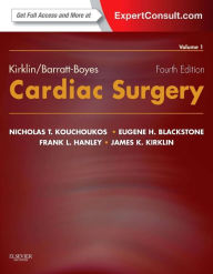 Title: Kirklin/Barratt-Boyes Cardiac Surgery: Expert Consult - Online and Print (2-Volume Set) / Edition 4, Author: James K Kirklin MD