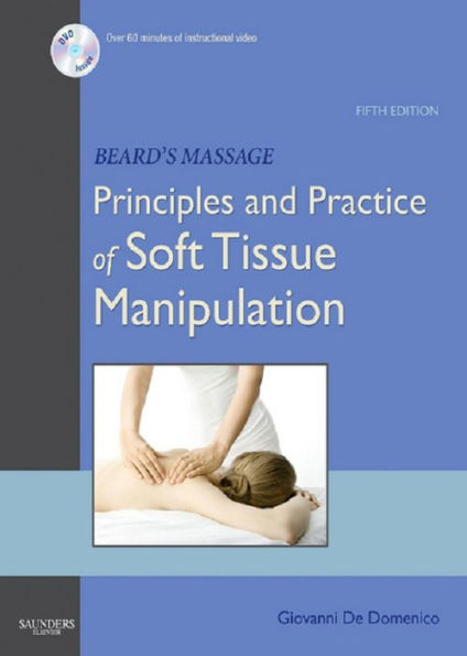 Beard's Massage: Principles and Practice of Soft Tissue Manipulation