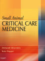 Small Animal Critical Care Medicine - E-Book