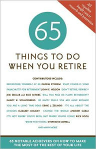 Title: 65 Things to Do When You Retire, Author: Mark Evan Chimsky