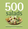 500 salads: the only compendium of salads you'll ever need