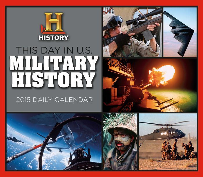 2015 This Day in US Military History Box Calendar by History Channel
