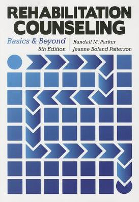 Rehabilitation Counseling: Basics and Beyond / Edition 5