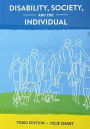 Disability, Society, and the Individual / Edition 3