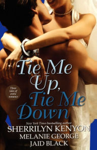 Title: Tie Me Up, Tie Me Down, Author: Melanie George