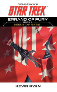 Title: Star Trek Errand of Fury #1: Seeds of Rage, Author: Kevin Ryan