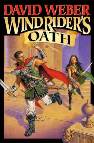 Title: Wind Rider's Oath (War God Series #3), Author: David Weber