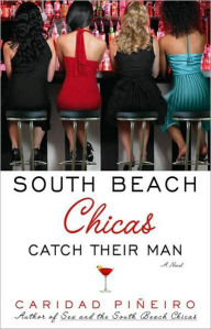 South Beach Chicas Catch Their Man