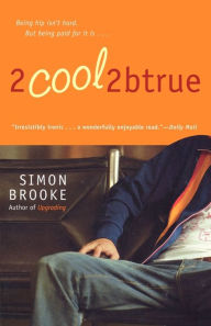 Title: 2cool2btrue, Author: Simon Brooke