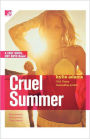 Cruel Summer (Fast Girls, Hot Boys Series #1)