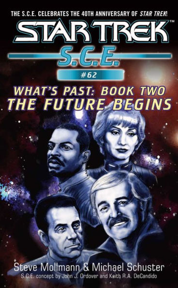 Star Trek S.C.E. #62: What's Past #2: The Future Begins