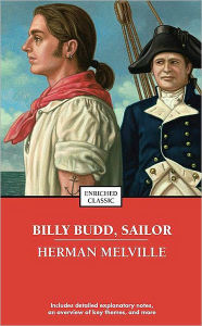 Title: Billy Budd, Sailor, Author: Herman Melville