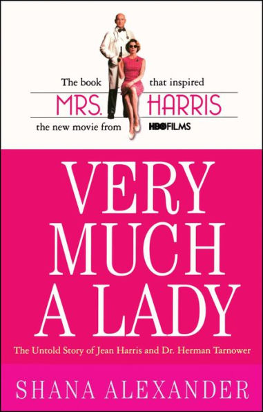 Very Much a Lady: The Untold Story of Jean Harris and Dr. Herman Tarnower