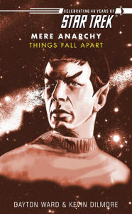 Title: Star Trek: Mere Anarchy #1: Things Fall Apart, Author: Dayton Ward