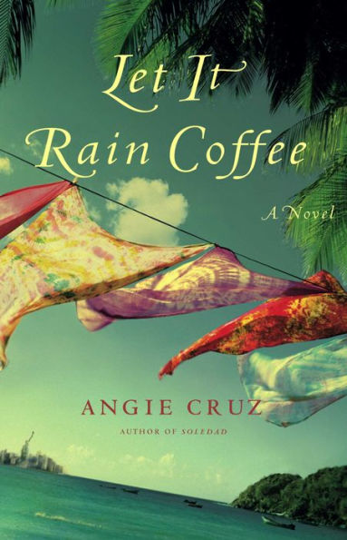 Let It Rain Coffee: A Novel