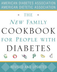 Title: The New Family Cookbook for People with Diabetes, Author: American Diabetes Association